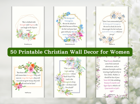 Collection of 50 printable Christian wall decor designs for women, featuring inspirational Bible verses and feminine floral designs.